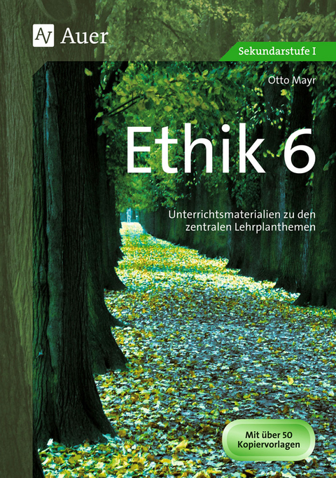 Ethik, Klasse 6 - Otto Mayr