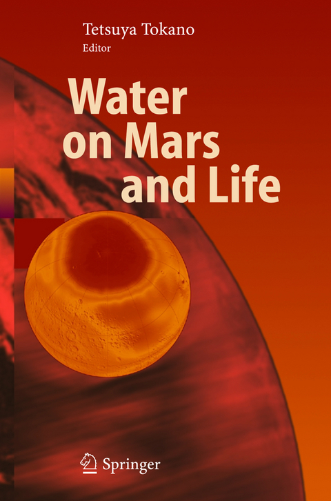 Water on Mars and Life - 