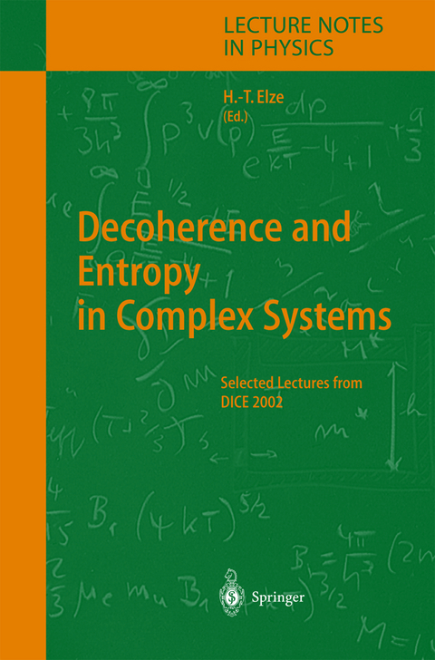 Decoherence and Entropy in Complex Systems - 