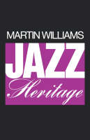 The Jazz Heritage - Martin T. Williams