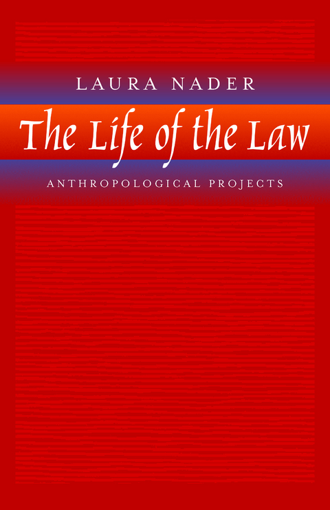 The Life of the Law - Laura Nader