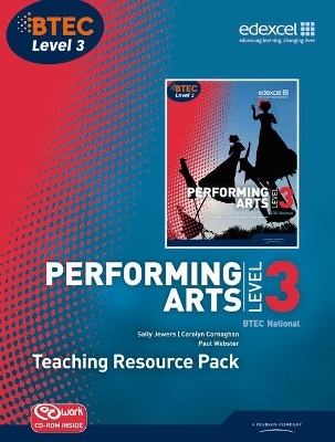 BTEC Level 3 National  Performing Arts TRP plus CD Rom - Sally Jewers, Carolyn Carnaghan, Paul Webster