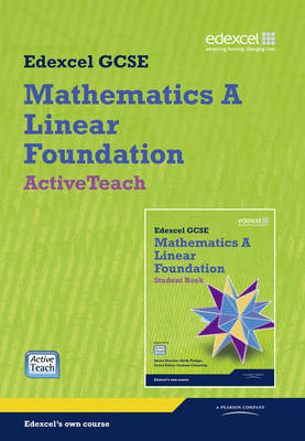 GCSE Mathematics Edexcel 2010: Spec A Foundation ActiveTeach - Keith Pledger, Graham Cumming, Kevin Tanner, Gareth Cole, Michael Flowers