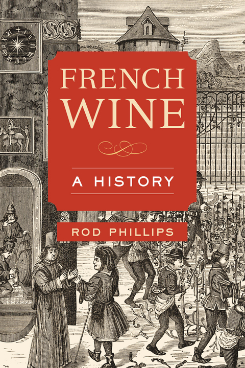 French Wine - Rod Phillips