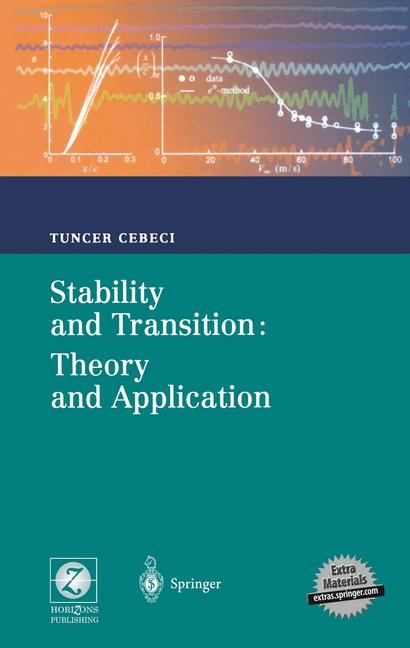 Stability and Transition: Theory and Application - Tuncer Cebeci