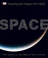 Space - Carole Stott, Robert Dinwiddie, Giles Sparrow