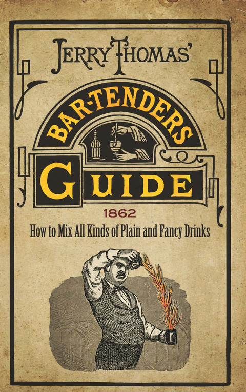 Jerry Thomas' Bartenders Guide -  Jerry Thomas