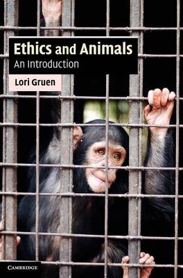 Ethics and Animals - Lori Gruen