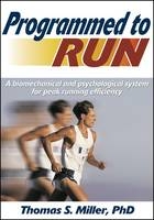 Programmed to Run - Thomas S. Miller