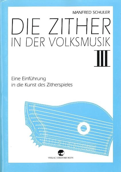 Die Zither in der Volksmusik III - Manfred Schuler