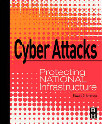 Cyber Attacks - Edward Amoroso