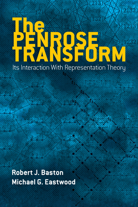 Penrose Transform -  Robert J. Baston,  Michael G. Eastwood