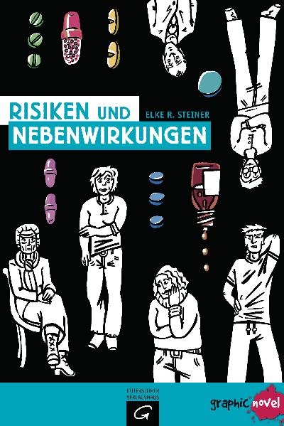 Risiken und Nebenwirkungen - Elke Renate Steiner