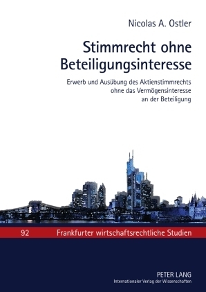 Stimmrecht ohne Beteiligungsinteresse - Nicolas Ostler