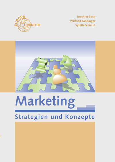 Marketing - Strategien und Konzepte - Sybille Schmid, Wilfried Mödinger