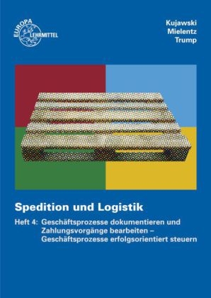 Spedition und Logistik, Heft 4 - Hans Kujawski, Hartmut Mielentz, Egon Hartmut Trump