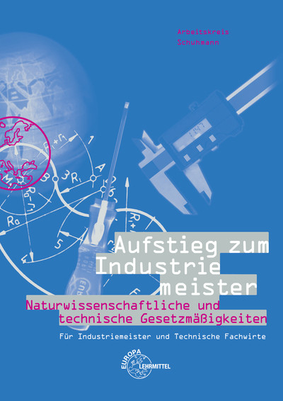 Aufstieg zum Industriemeister - Ewald Bach, Horst Herr, Volker Läpple, Georg Schuhmann