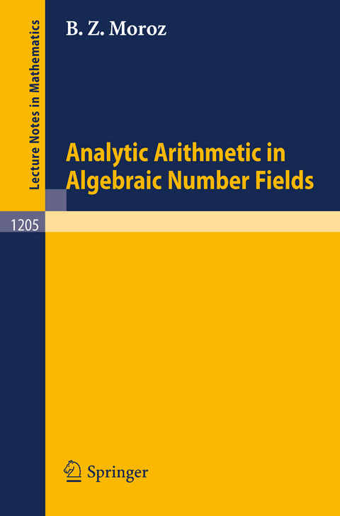 Analytic Arithmetic in Algebraic Number Fields - Baruch Z. Moroz