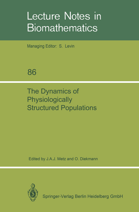 The Dynamics of Physiologically Structured Populations - 