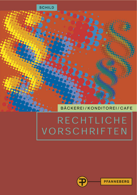 Rechtliche Vorschriften - Bettina Muermann, Egon Schild