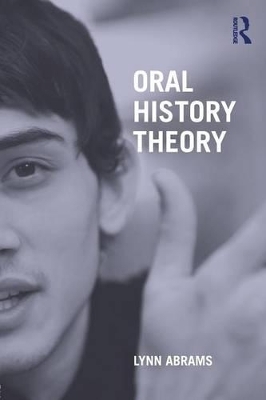 Oral History Theory - Lynn Abrams