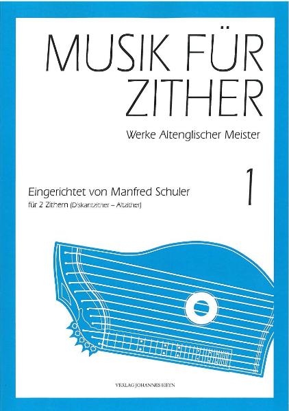 Musik für Zither 1 - Manfred Schuler