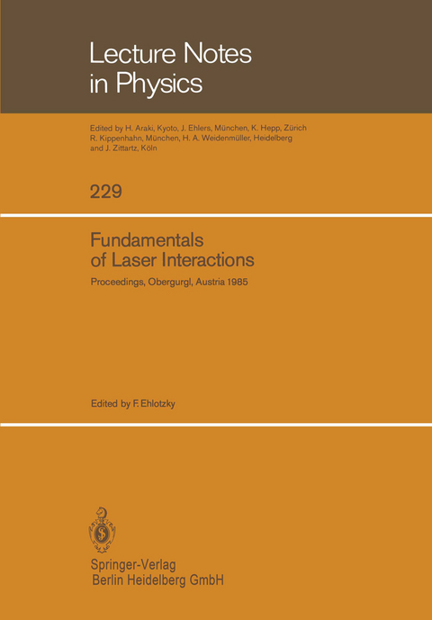 Fundamentals of Laser Interactions - 