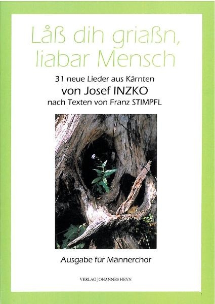 Lass di griassn liabar Mensch - Josef Inzko