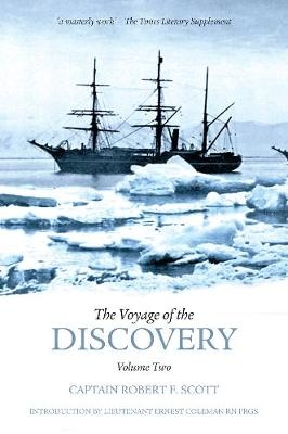 The Voyage of the Discovery: Volume Two - Robert Falcon Scott