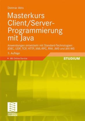 Masterkurs Client/Server-Programmierung mit Java - Dietmar Abts