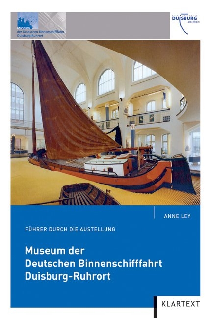 Museum der Deutschen Binnenschifffahrt Duisburg-Ruhrort - Anne Ley