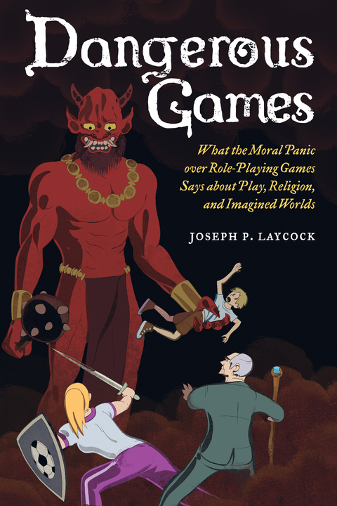 Dangerous Games - Joseph P. Laycock