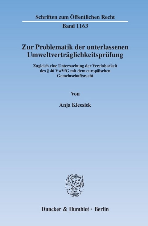 Zur Problematik der unterlassenen Umweltverträglichkeitsprüfung. - Anja Kleesiek