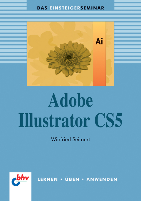 Adobe Illustrator CS5 - Winfried Seimert