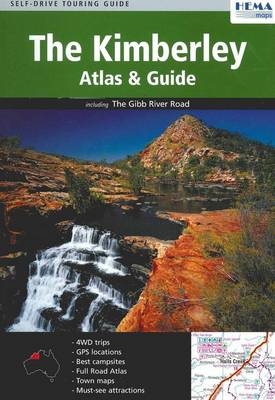 The Kimberley Atlas and Guide