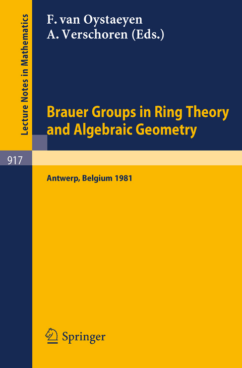 Brauer Groups in Ring Theory and Algebraic Geometry - 