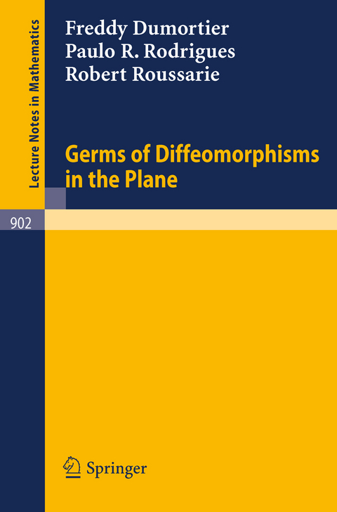 Germs of Diffeomorphisms in the Plane - F. Dumortier, P. R. Rodrigues, R Roussarie