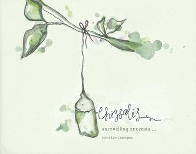 Chrysalis - Emma Kate Codrington