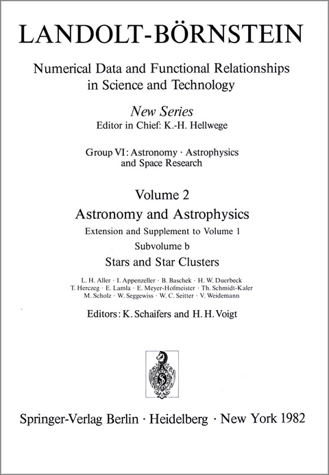 Stars and Star Clusters / Sterne und Sternhaufen - L.H. Aller, I. Appenzeller, B. Baschek, H.W. Duerbeck, T. Herczeg, E. Lamla, E. Meyer-Hofmeister, T. Schmidt-Kaler, M. Scholz, W. Seggewiss, W.C. Seitter, V. Weidemann