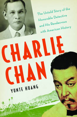 Charlie Chan - Yunte Huang