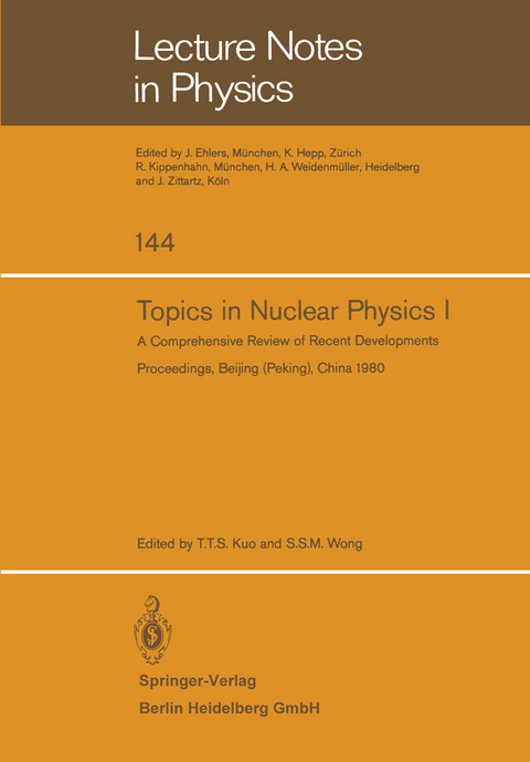 Topics in Nuclear Physics I - 