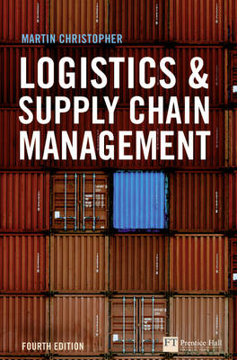 Logistics and Supply Chain Management - Martin Christopher