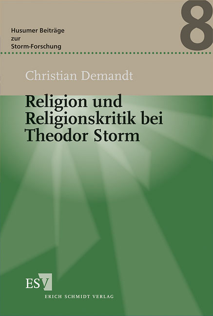 Religion und Religionskritik bei Theodor Storm - Christian Demandt