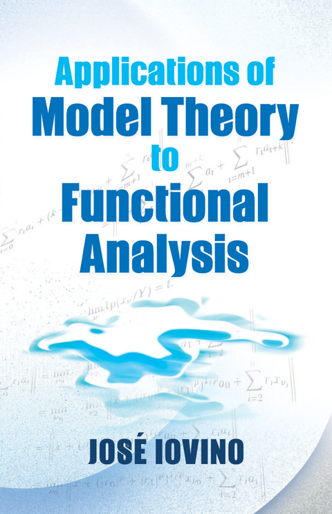 Applications of Model Theory to Functional Analysis -  Jose Iovino