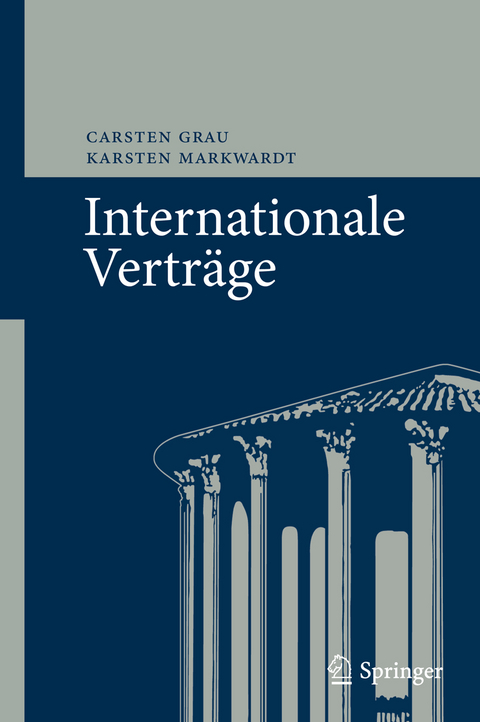 Internationale Verträge - Carsten Grau, Karsten Markwardt