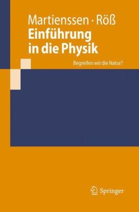 Einführung in die Physik - Werner Martienssen, Dieter Röß