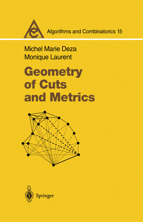 Geometry of Cuts and Metrics - Michel Marie Deza, Monique Laurent