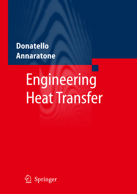 Engineering Heat Transfer - Donatello Annaratone