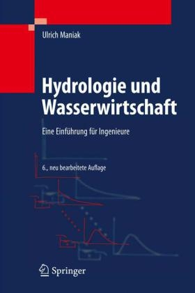 Hydrologie und Wasserwirtschaft - Ulrich Maniak