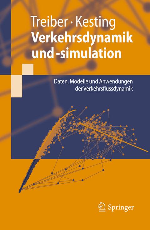 Verkehrsdynamik und -simulation - Martin Treiber, Arne Kesting